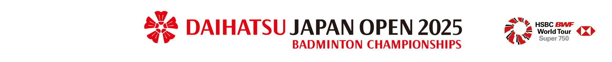 ダイハツジャパンオープン2025　公式サイト　DAIHATSU JAPAN OPEN 2024 Part of HSBC BWF World Tour Super 750  Official Web Site